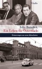 Felix Butschek - Ein Leben für Österreich