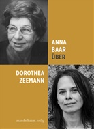 Anna Baar - Über Dorothea Zeemann