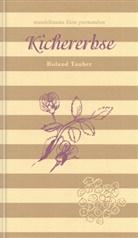 Roland Tauber - Kichererbse
