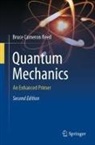 Bruce Cameron Reed - Quantum Mechanics