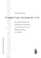 Adrian Mengay - Produktions-System-Kkritik