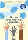 Suzanne Peters - Als we weer kunnen ademen