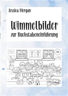 Jessica Morgan - Wimmelbilder zur Buchstabeneinführung