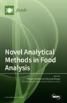 Philippe Delahaut, Riccardo Marega - Novel Analytical Methods in Food Analysis