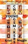 Kristi Maggio - Young Changemakers