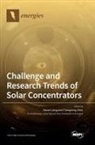 Challenge and Research Trends of Solar Concentrators
