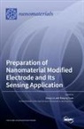 Dong Liu, Baiqing Yuan - Preparation of Nanomaterial Modified Electrode and Its Sensing Application