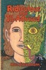 Rale Sidebottom - Ridiculous and Ill-Advised