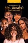 Katrina Criner - The Adventures of Mrs. Brooks's Family and Friends