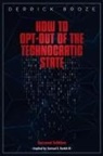 Derrick Broze - How to Opt-Out of the Technocratic State