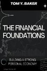 Tom Y. Baker - The Financial Foundations