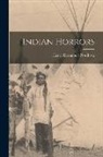 Henry Davenport Northrop - Indian Horrors