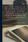 George Macdonald - Exotics, A Translation Of The Spiritual Songs Of Novalis, The Hymn-book Of Luther, And Other Poems From The German And Italian