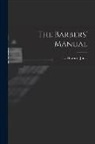 L. Howard Jones - The Barbers' Manual
