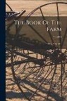 Henry Stephens - The Book Of The Farm; Volume 2