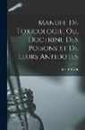 Joseph Frank - Manuel de toxicologie, ou, Doctrine des poisons et de leurs antidotes