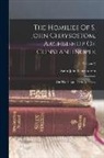 Saint John Chrysostom - The Homilies Of S. John Chrysostom, Archbishop Of Constantinople: On The Gospel Of St. Matthew; Volume 2