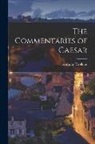 Anthony Trollope - The Commentaries of Caesar
