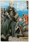 Dai Chikamoto, Dai Chikamoto, Arbash Mughal, N, Neal John, Gonbe Shinkawa - The Witch and the Knight Will Survive, Vol. 1
