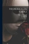 Gabriele D'Annunzio, Tito Ricordi, Riccardo Zandonai - Francesca Da Rimini: Tragedia