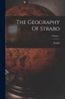 Strabo - The Geography Of Strabo; Volume 1