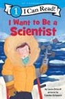 Laura Driscoll, Driscoll Laura, Catalina Echeverri, Echeverri Catalina - I Want to Be a Scientist