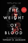 Tiffany D Jackson, Tiffany D. Jackson - The Weight of Blood