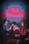 Jen Ferguson - Those Pink Mountain Nights