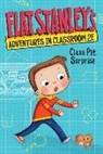 Jeff Brown, Kate Egan, Nadja Sarell - Flat Stanley's Adventures in Classroom 2E #1: Class Pet Surprise