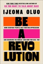 Ijeoma Oluo - Be a Revolution