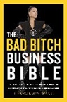 Lisa Carmen Wang - The Bad Bitch Business Bible