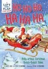 Lisa Eisenberg, Eisenberg Lisa, Katy Hall, Hall Katy, Steve Bjorkman, Bjorkman Steve - Ho Ho Ho, Ha Ha Ha: Holly-arious Christmas Knock-Knock Jokes