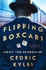Cedric The Entertainer - Flipping Boxcars