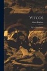 Hiram Bingham - Vitcos: The Last Inca Capital