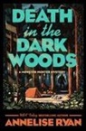 Annelise Ryan - Death in the Dark Woods