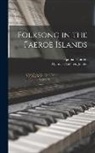 Hjalmar Carlsbergfondet, Hjalmar Thuren - Folksong in the Faeroe Islands