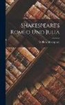 William Shakespeare - Shakespeare's Romeo und Julia