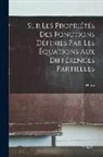 Henri Poincaré - Sur les propriétés des fonctions définies par les équations aux différences partielles