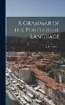 John Laycock - A Grammar of the Portuguese Language