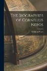 Cornelius Nepos - The Biographies of Cornelius Nepos