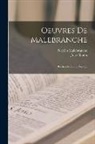 Nicolas Malebranche, Jules Simon - Oeuvres De Malebranche: Recherche De La Vérité