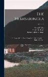 Samuel Laing, Snorri Sturluson, Rasmus Björn Anderson - The Heimskringla: Or, The Sagas Of The Norse Kings From The Icelandic Of Snorre Sturlason; Volume 3