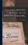 Pietro Fanfani - Vocabolario Dei Sinonimi Della Lingua Italiana
