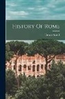 Thomas Arnold - History Of Rome