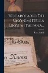 Pietro Fanfani - Vocabolario Dei Sinonimi Della Lingua Italiana