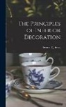 Jakway Bernard C - The Principles of Interior Decoration