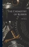 B. D. Porritt - The Chemistry of Rubber