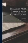 Théophile Gautier, Agnes Lee - Enamels and Cameos and Other Poems