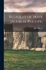 John O'Daly - Reliques of Irish Jacobite Poetry