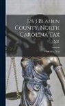 Mountain Press - 1763 Bladen County, North Carolina tax List